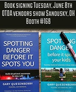 Spotting Danger Before It Spots Your Kids Author Gary Quesenberry Book Signing at 2021 OTOA Training Conference